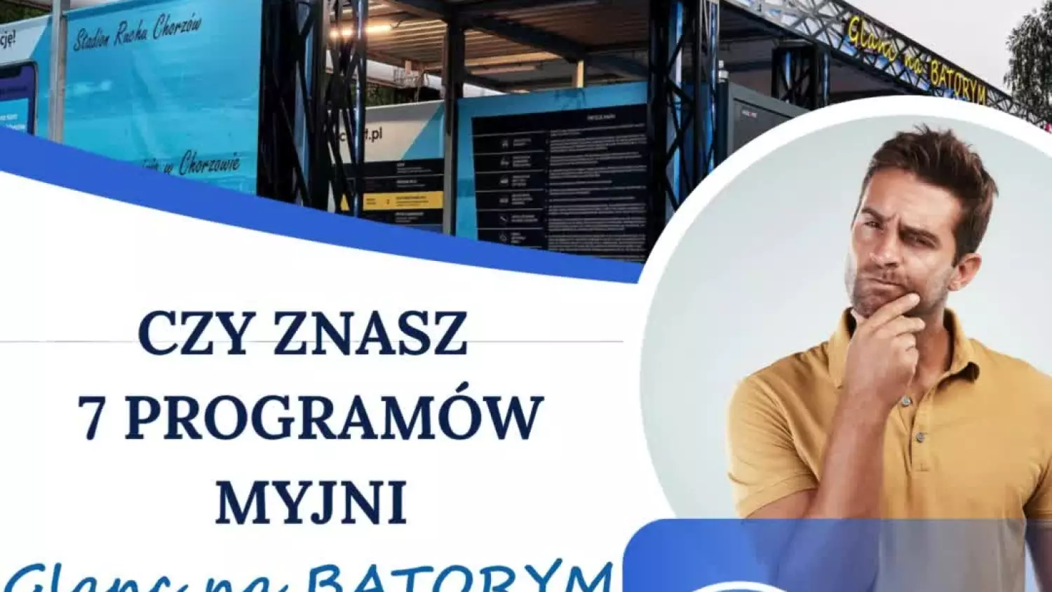 Czy znasz wszystkie 7 programów myjni?
